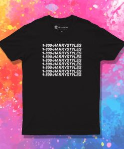1 800 harrystyles T Shirt