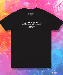 2024 Black The One Where They Graduate Seniors T Shirt