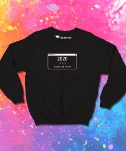 2020 Error Sweatshirt