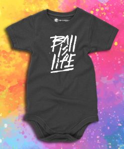 Ball Is Life Saying Baby Onesie